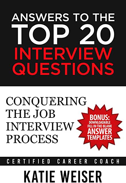 Answers to the Top 20 Interview Questions: Conquering the Job Interview Process